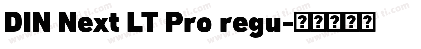 DIN Next LT Pro regu字体转换